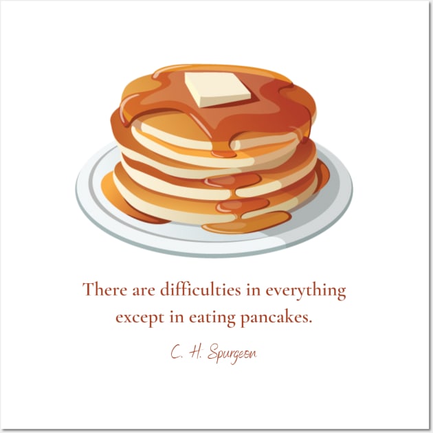 Spurgeon on Pancakes Wall Art by MultiversiTee